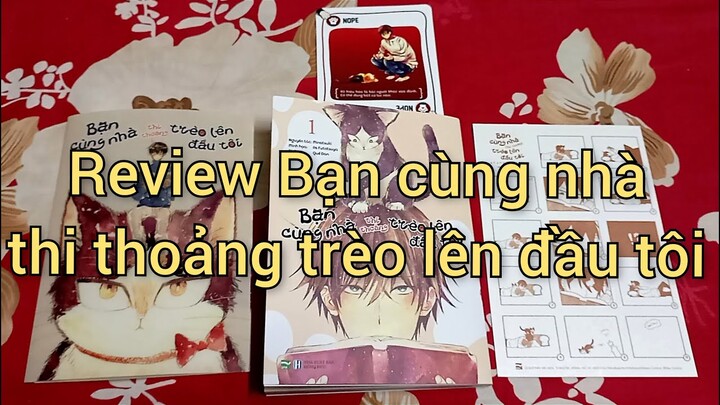 Review Bạn cùng nhà thi thoảng trèo lên đầu tôi