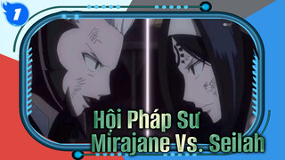 Mirajane Vs. Seilah_J1