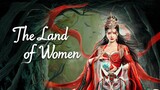 🇨🇳🎬 The Land Of Women (2024) Full Movie (Eng Sub)