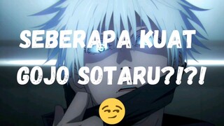 SEBERAPA KUAT SIH GOJO SOTARU (JUJUTSU KAISEN)?!?!