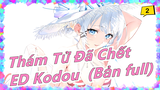 [Thám Tử Đã Chết] ED - 'Kodou' (Bản full) - Lời bài hát tiếng Nhật & Trung_2