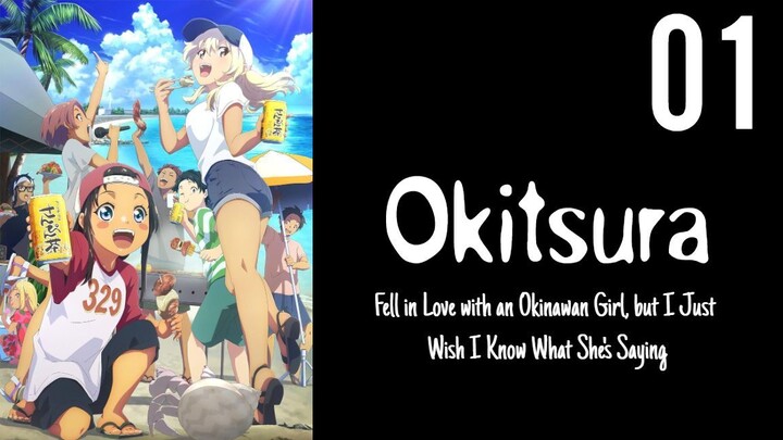 Okitsura Episode 1 (Indo Sub)