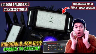 BOCORAN TERBARU & JAM RILIS EPISODE 70 SKIBIDI TOILET! TERNYATA INI ALASAN DAF*QBOOM TELAT UPLOAD!