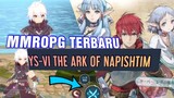MMROPG TERBARU YS-VI THE ARK OF NAPISHTIM ANDROID/IOS