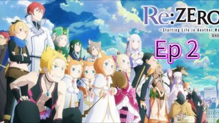 Re zero starting life in another world season 2 episode 2 hindi