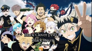 Black Clover [AMV] Black Rover
