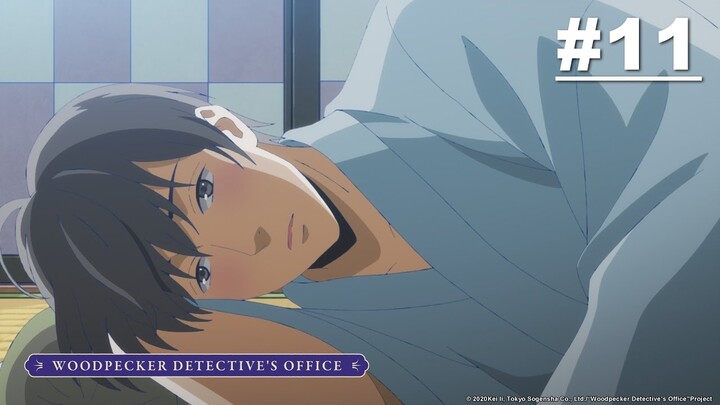 Woodpecker Detective’s Office - Episode 11 [English Sub]