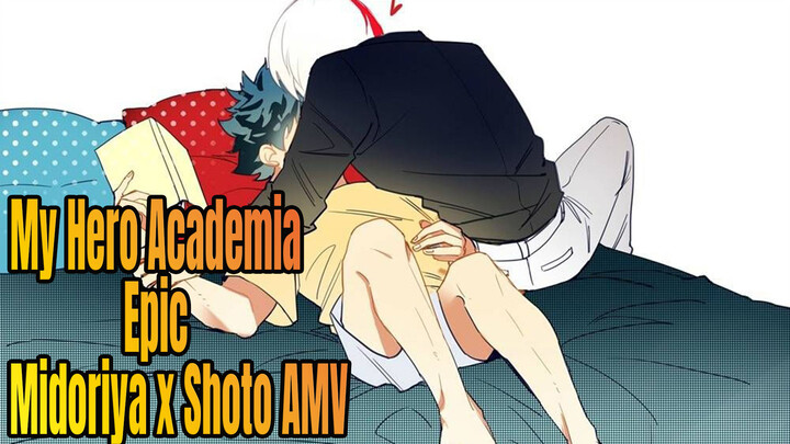 On My Own | Midoriya x Shoto | AMV Học Viện Anh Hùng đặc sắc