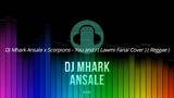 You and I - Scorpion (Reggae Cover) | Dj Mhark Ansale Remix