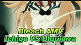 [Bleach AMV / Epic] Ichigo VS Ulquiorra