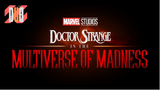[ฝึกพากย์] Doctor strange in the multiverse of madness