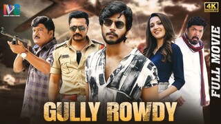 GULLY ROWDY HINDI DUBBED MOVIE