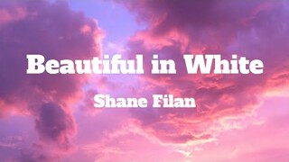 Beautiful In White - Shane Filan (Lyrics)