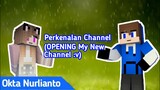 Perkenalan Channel Baru Dari Okta Nurlianto!! | Okta Nurlianto Channel