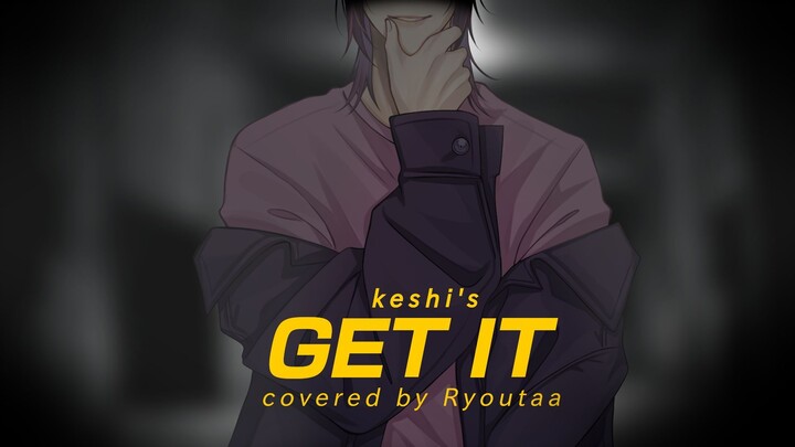 keshi - Get It (Cover)