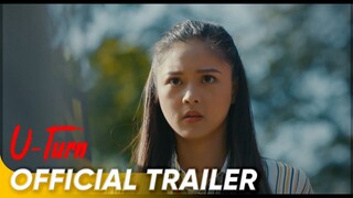 Official Trailer | Kim Chiu, Tony Labrusca, JM De Guzman | 'U-Turn'