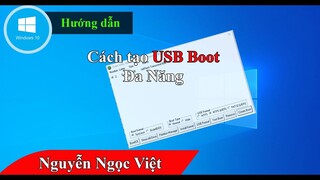 Cách tạo usb boot đa năng để cài win, cứu hộ máy tính