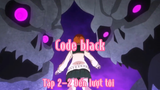 Code Black_Tập 2-2 Đến lượt tôi