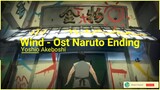 Lagu Anime Enak didengar - Anime Naruto Ed1 Wind - Akeboshi  | Ost Anime Populer (Lyrics ENG/IND)