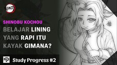 [ #2 Belajar Gambar ] Belajar Lineart yang Rapi Bersama Dengan Shinobu Kochou