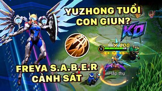 Tốp Mỡ | FREYA S.A.B.E.R CẢNH SÁT: CẦM PHẤN CHẤN THÌ YUZHONG TUỔI CON GIUN?! | MLBB