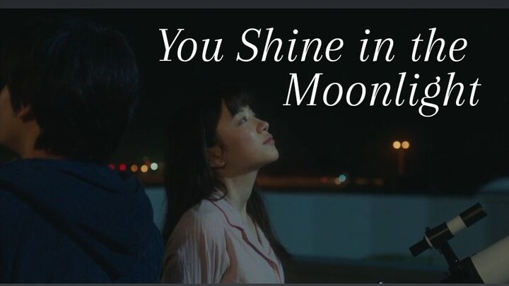 You Shine in the Moonlight