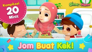 Jom Buat Kek | Omar & Hana | Kisah Kanak-kanak Islam