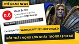 Phê Game News #62: Warcraft 3: Reforged là thất bại lớn của Blizzard
