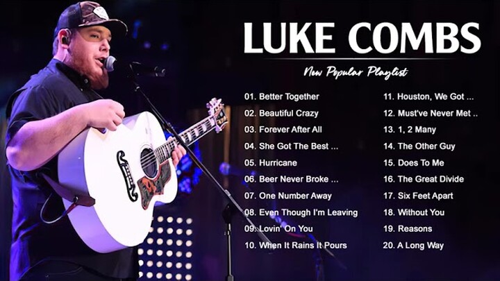 LukeCombs Greatest Hits Full Album - Best Songs Of LukeCombs Playlist 2021