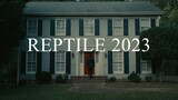Reptile 2023 1080p HD English sub