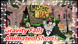 [Gravity Falls] Animated Shorts Compilation_D