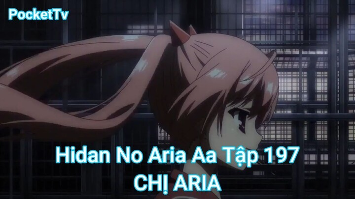 Hidan No Aria Aa Tập 197-CHỊ ARIA