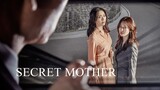 Secret Mother || 14