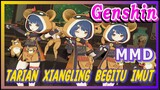 [Genshin, MMD] Tarian Xiangling begitu imut!