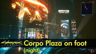 Corpo Plaza Walk at Night | Cyberpunk 2077 - The Game Tourist