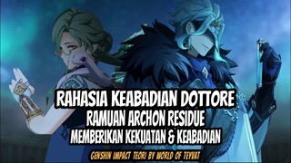 [TEORI] Rahasia KEABADIAN DOTTORE, Formula Archon Residue dari Perang Archon |Topup di Meppostore.id