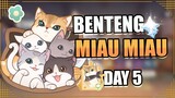 Benteng Miau Miau Day 5 : Benteng Terlarang Kucing yang Fantastis【Genshin Impact】