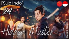 Hidden Master (2025) – Eps. 24 [Sub Indo]