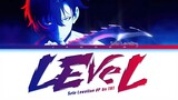 LEVEL- SOLO LEVELING OP BY TXT