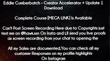 Eddie Cumberbatch course  - Creator Accelerator + Update 1 Download