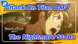 [Attack On Titan AMV] The Nightmare Starts_B2