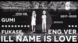 Vocaloid- GUMI×Fukase- ILL NAME IS LOVE