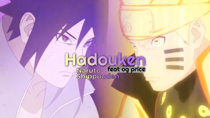 Naruto Shippuuden, Naruto vs Sasuke Final Battle - Hadouken (Feat og price) | Short AMV