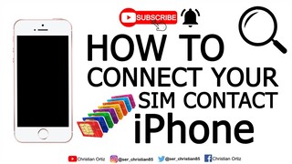 How to put your Sim Contacts to your iPhone devices