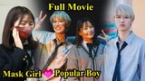You Made My Dawn - Popular Boy💗Mask Girl... Full Japanese Movie High School Love Explained in Hindi