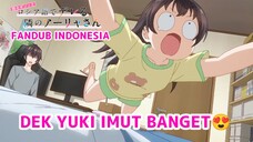 [FANDUB INDONESIA] Yuki best Imouto🔥- Tokidoki Bosotto Rusia-go de Dereru Tonari no Alya-san