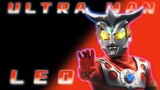 "Ultraman Leo/Cradle of Eternity" "Men always fight alone and challenge their own limits"