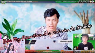 [Bảo My Reaction] Reaction Đọc Cmt của As Mobile ?