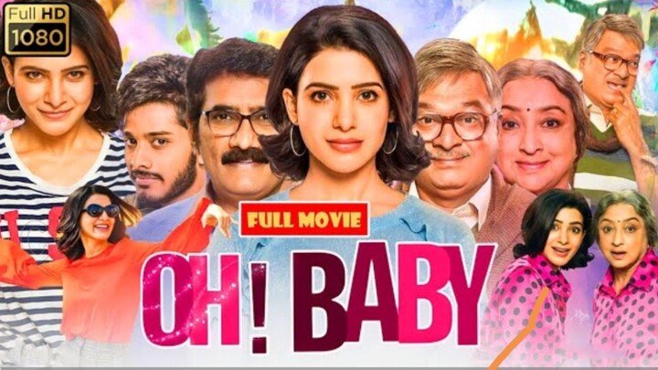 Oh baby full movie 2023 hindi dubbed. Samantha