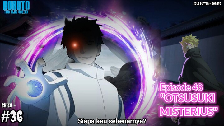 KEDATANGAN SEORANG OTSUSUKI MISTERIUS KE BUMI ! - Boruto Two Blue Vortex 16 Part 36